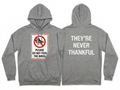 THEY’RE NEVER THANKFUL *BIRDS* HOODIE