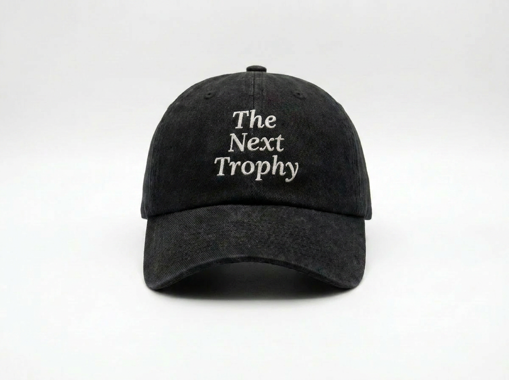 THE NEXT TROPHY DAD HAT