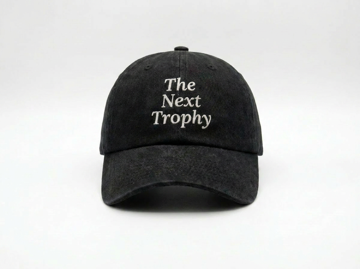 THE NEXT TROPHY DAD HAT