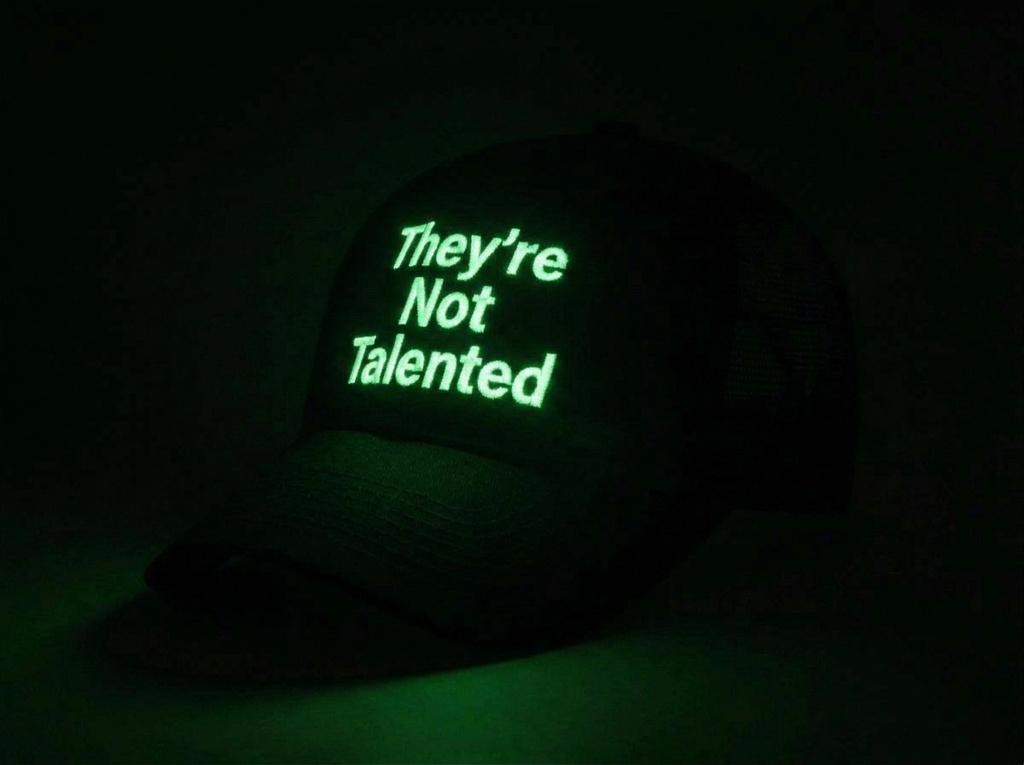 THEY’RE NOT TALENTED DAD HAT